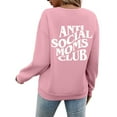 thumbnail image 3 of Women's Sweatshirts 2025 Anti Social Moms Club Sweatshirt Crewneck Drop Shoulder Pullover Tops Sweatshirt for Women, 3 of 8