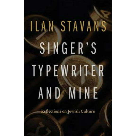 Pre-Owned Singer's Typewriter and Mine: Reflections on Jewish Culture (Paperback) 0803271360 9780803271364