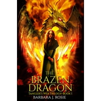 Tanglers Web Trilogy The Brazen Dragon, (Paperback)