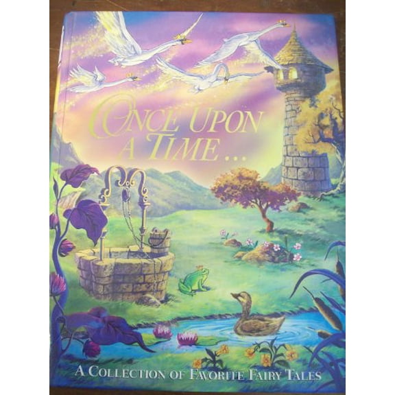 Pre-Owned ONCE UPON A TIME: A COLLECTION OF FAVORITE FAIRY TALES (FAIRY TALES, VOLUME 1)