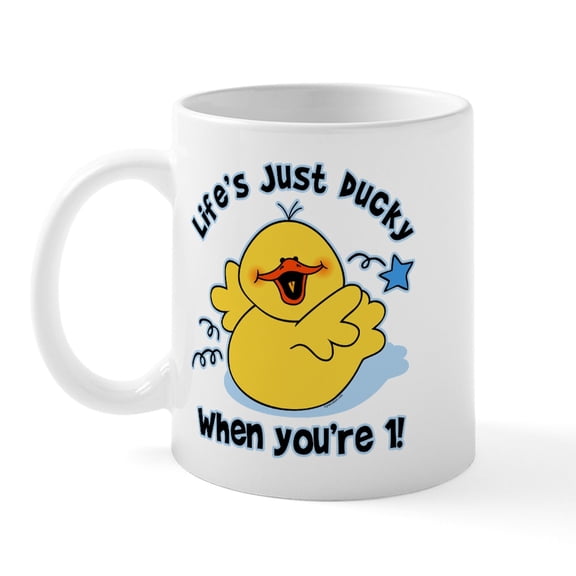 CafePress - Life's Ducky 1St Birthday - 11 oz Ceramic Mug - Novelty Coffee Tea Cup