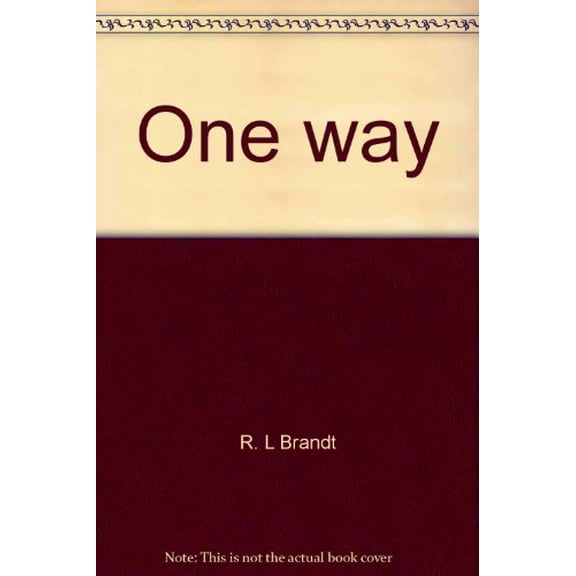 Pre-Owned One way (Radiant books), 9780882439099, 088243909X, Paperback,