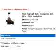 thumbnail image 2 of Front Fog Light Bulb - Compatible with 2016 - 2018 Honda Pilot 2017, 2 of 2