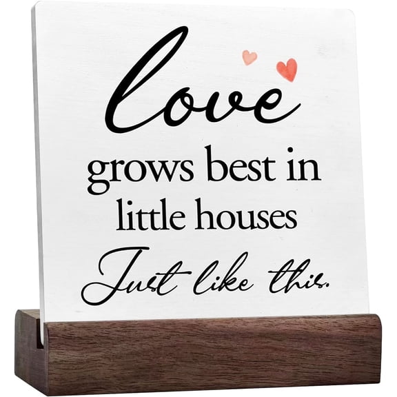 Love Grows Best In Little Houses Just Like This Sign Decor Desk Sign,Inspirational Quotes Ceramic Table Sign For Home Shelf Table Decor Decorations