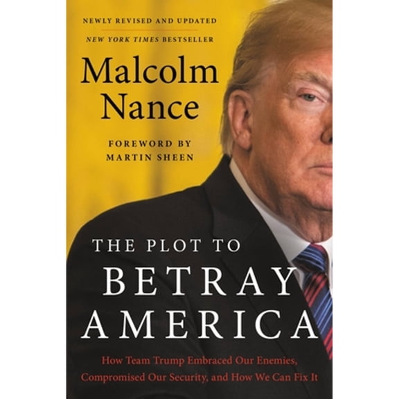Pre-Owned Plot to Betray America (Paperback) by Malcolm Nance
