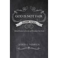 thumbnail image 2 of God Is Not Fair, Thank God! (Hardcover), 2 of 2