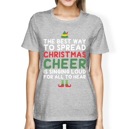 Best Way To Spread Christmas Cheer Grey Women's Shirt Holiday (Best Way To Spend Christmas)
