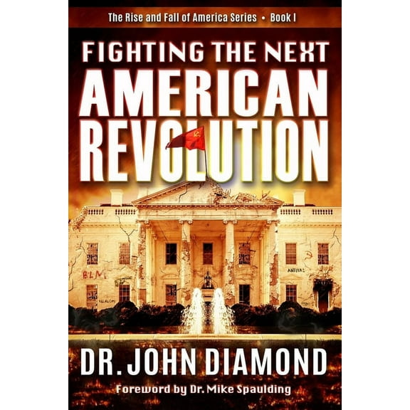 Fighting The Next American Revolution (Paperback)