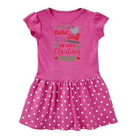 

Inktastic I Just Want To Bake Stuff and Watch Christmas Movies Gift Baby Girl Dress