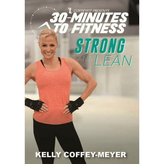 30 Minutes To Fitness: Strong And Lean (DVD)