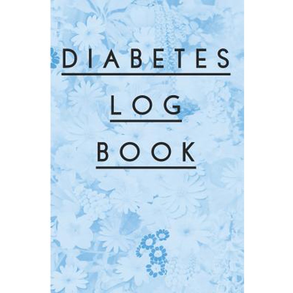 Diabetes Log Book Diabetic Notebook for Keeping Track of Blood