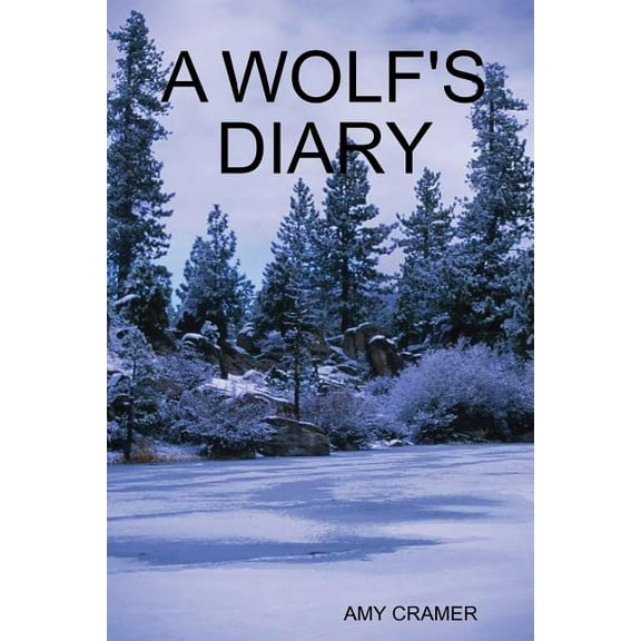 A Wolfs Diary, (Paperback)