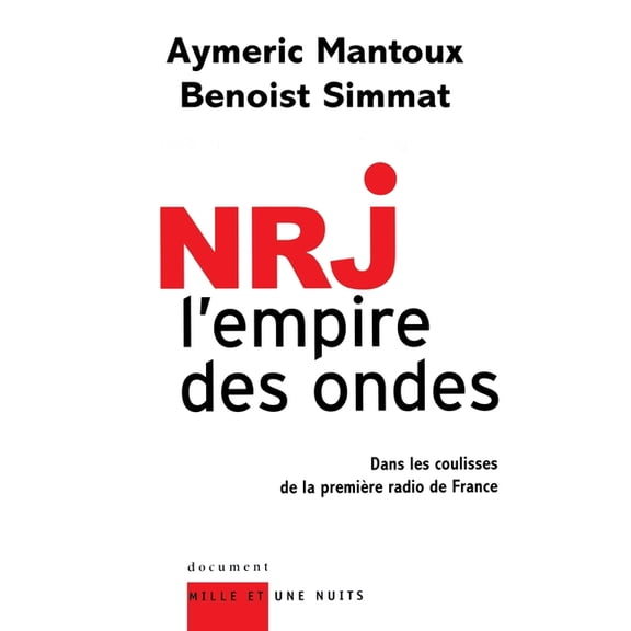 Nrj: l'empire des ondes, (Paperback)