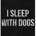 thumbnail image 2 of I Sleep With Dogs Pet Owner Funny Men's Graphic T Shirt Tees Brisco Brands S, 2 of 4