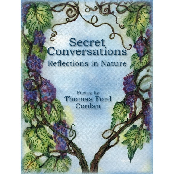 Secret Conversations: Reflections in Nature, (Hardcover)