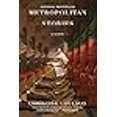 thumbnail image 2 of Metropolitan Stories: A Novel, 2 of 3
