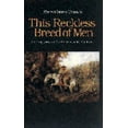 thumbnail image 1 of Pre-Owned This Reckless Breed of Men: The Trappers and Fur Traders of the Southwest (Paperback) 0803263546 9780803263543, 1 of 1