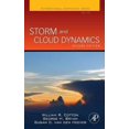 thumbnail image 1 of Storm and Cloud Dynamics By Cotton, William R./ Bryan, George H./ Van Den Heever, Susan C., 1 of 2