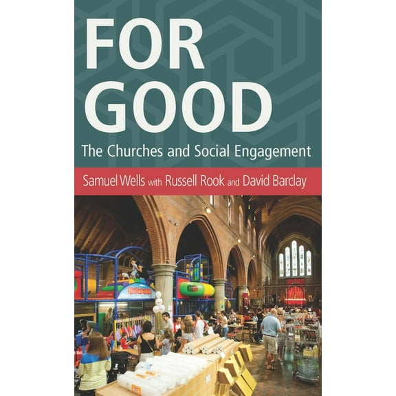 For Good: The Church and the Future of Welfare, (Paperback)