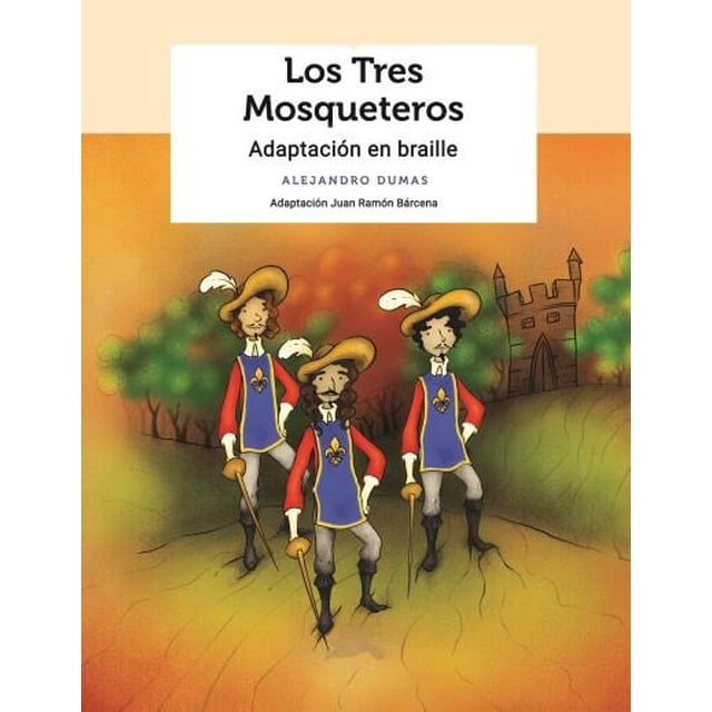 Los tres mosqueteros EDUCAL 9786077458647