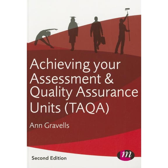 Further Education and Skills Achieving your Assessment and Quality Assurance Units (TAQA), (Paperback)