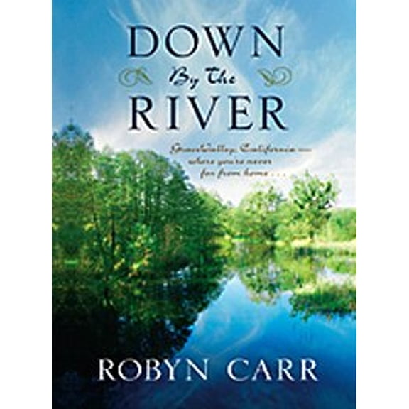 Pre-Owned Down by the River (The Grace Valley Trilogy) (Hardcover) 1410416232 9781410416230