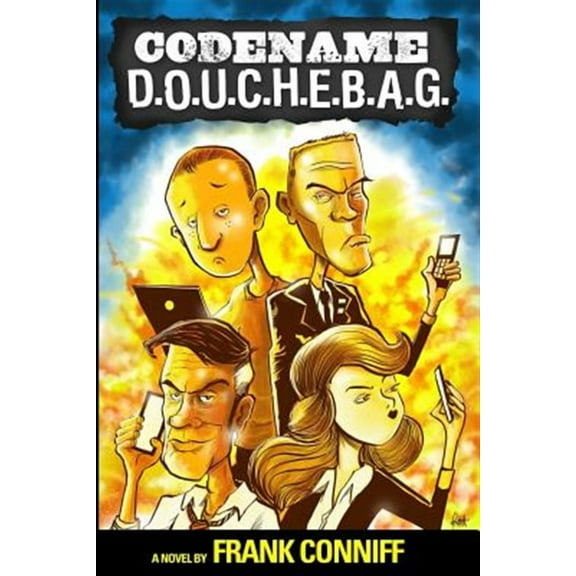 Codename D.O.U.C.H.E.B.A.G. (Paperback) by Frank Conniff