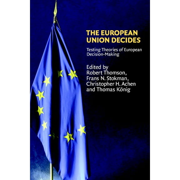 The European Union Decides, (Paperback)