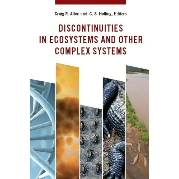 Complexity in Ecological Systems Discontinuities in Ecosystems and Other Complex Systems, (Paperback)