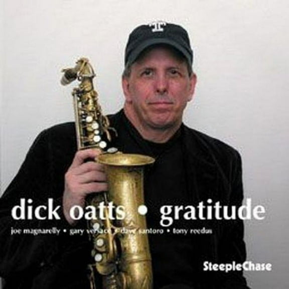 Dick Oatts - Gratitude - Music & Performance - CD