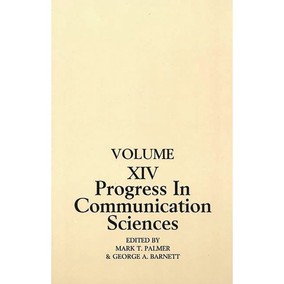 Progress in Communication Sciences Progress in Communication Sciences: Volume 14, Mutual Influence in Interpersonal Communication, (Paperback)