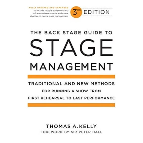 Pre-Owned The Back Stage Guide to Stage Management: Traditional and New Methods for Running a Show from First Rehearsal to Last Performance (Paperback) 0823098028 9780823098026