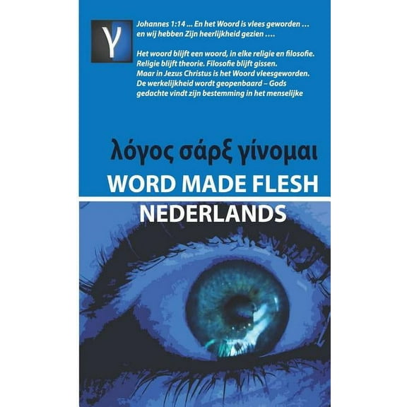 Word Made Flesh - Nederlands (Paperback)