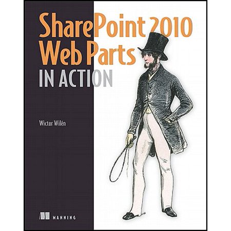 SharePoint 2010 Web Parts in Action (Best Sharepoint Web Parts)