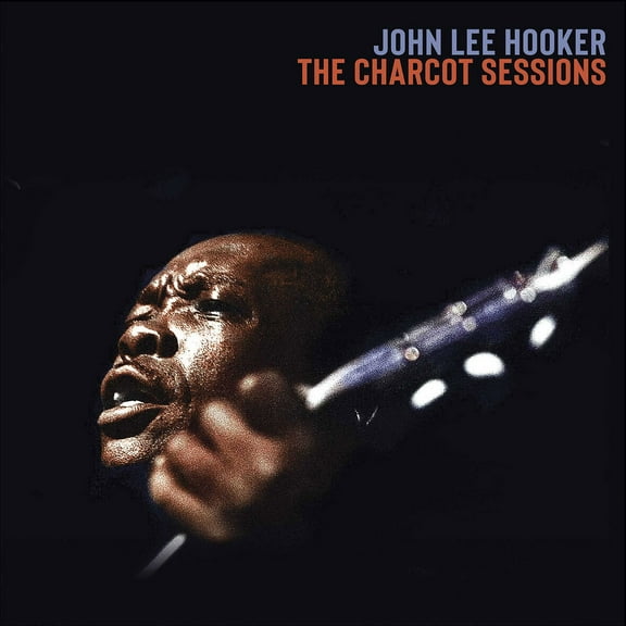 John Lee Hooker - The Charcot Sessions - Music & Performance - CD
