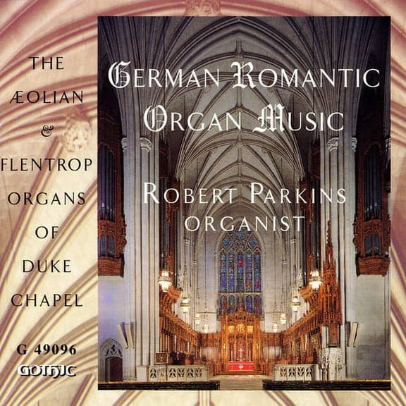 Robert Parkins - German Romantic Organ Music - Music & Performance - CD