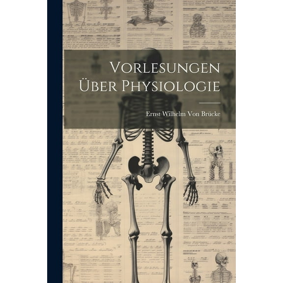 Vorlesungen Über Physiologie (Paperback)