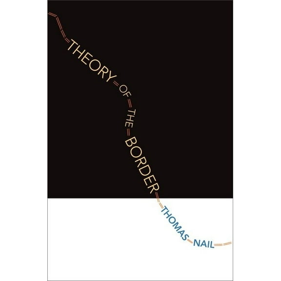 Theory of the Border, (Paperback)