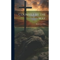 Counsels by the Way (Hardcover)