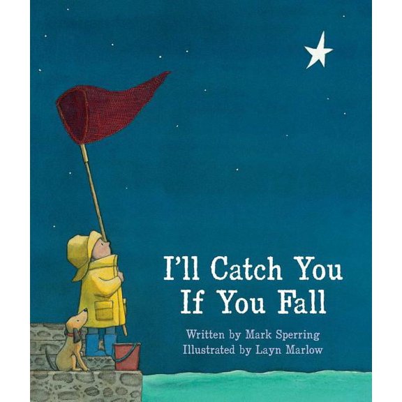 I'll Catch You If You Fall, (Paperback)