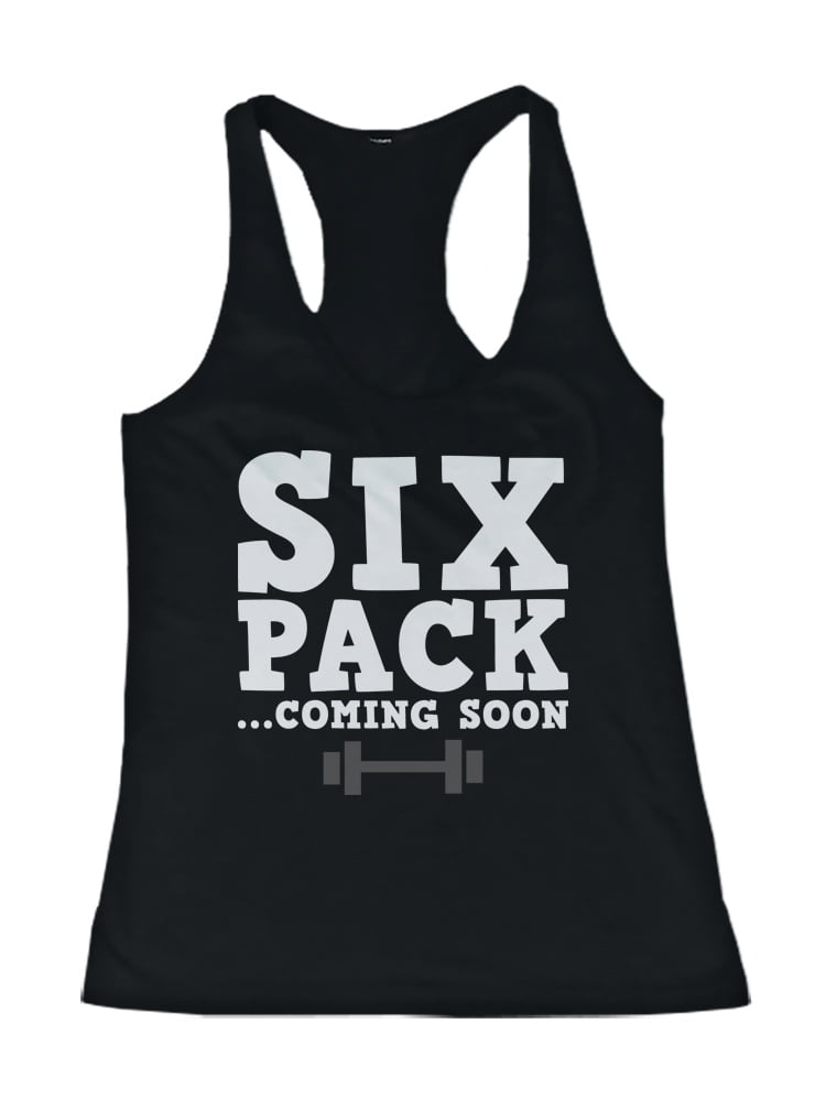 365 Printing Women's Work Out Tank Top Six Pack Coming Soon Cute