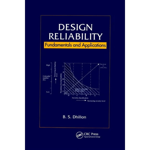 Design Reliability: Fundamentals and Applications, (Paperback)