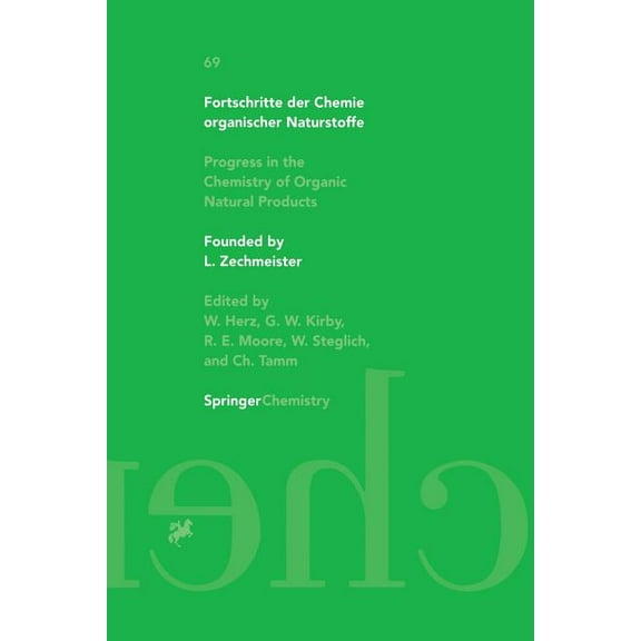 Fortschritte Der Chemie Organischer Natu Fortschritte Der Chemie Organischer Naturstoffe Progress in the Chemistry of Organic Natural Products 69, Book 69, (Paperback)