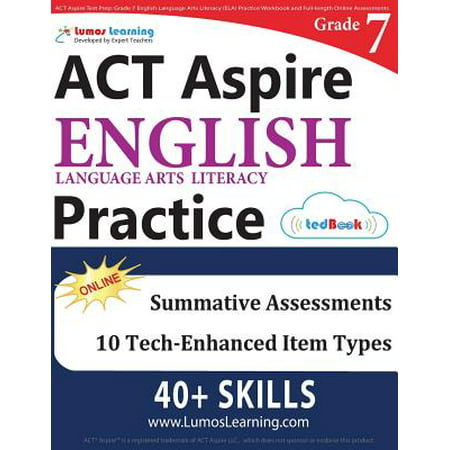 ACT Aspire Test Prep : Grade 7 English Language Arts Literacy (Ela) Practice Workbook and Full-Length Online Assessments: ACT Aspire Study