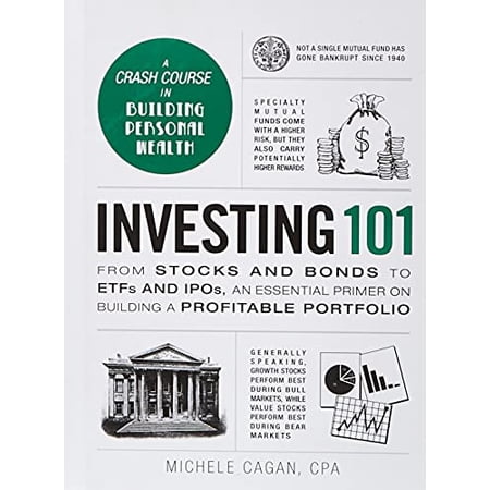 Pre-Owned Investing 101: From Stocks and Bonds to Etfs and Ipos, an Essential Primer on Building a Profitable Portfolio (Hardcover) 1440595135 9781440595134