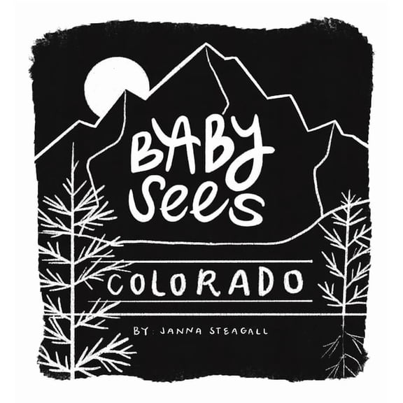 Baby Sees Baby Sees Colorado, (Board Book)