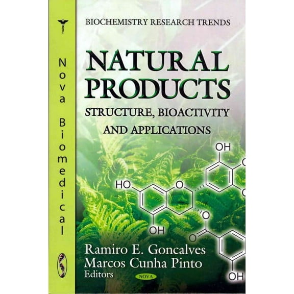 Natural Products : Structure, Bioactivity and Applications