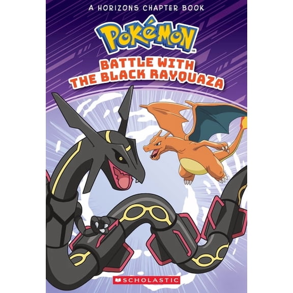 PokÃ©mon Chapter Books Battle with the Black Rayquaza (PokÃ©mon Chapter Book), (Paperback)