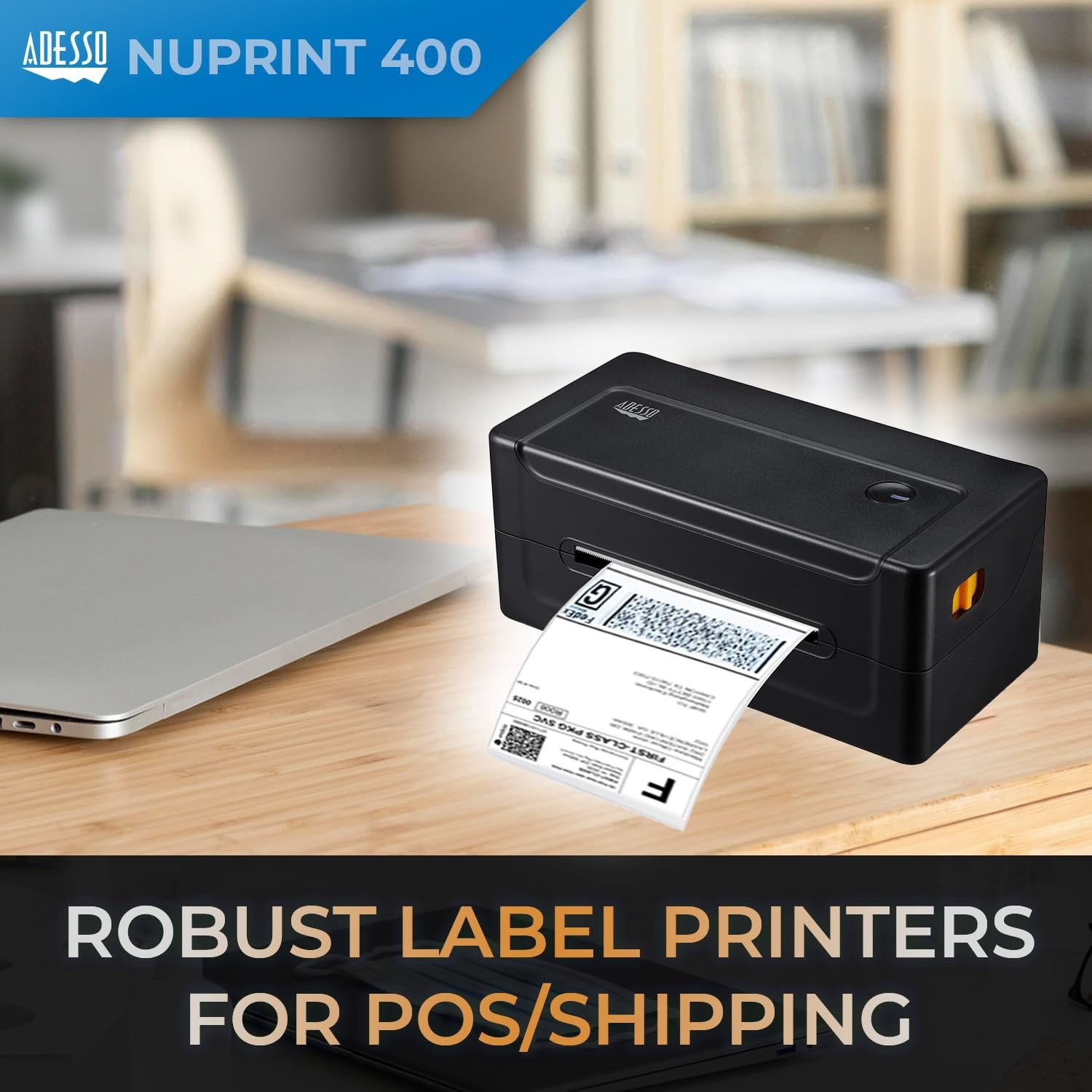 Adesso NuPrint 400 USB Thermal Shipping Label Printer  4x6 Thermal Paper, Label Printing, 1D & 2D Barcode Printing, Easy Paper Loading, Auto Paper Recognition