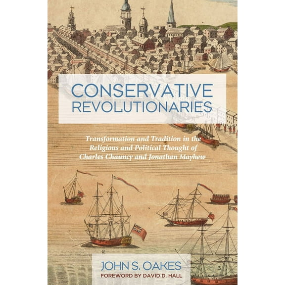 Conservative Revolutionaries (Paperback)